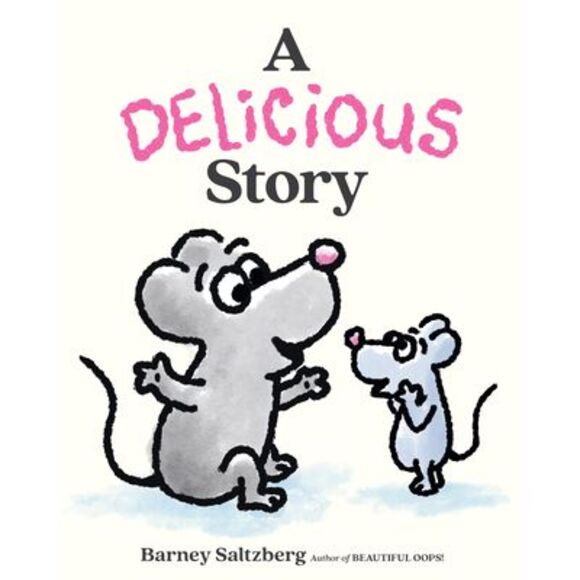 A Delicious Story -- Barney Saltzberg - Picture 1 of 1